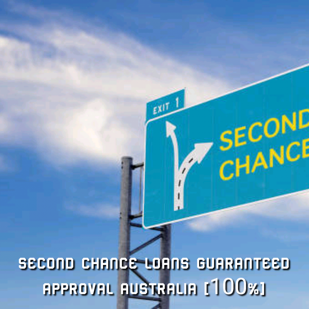 Second chance loans guaranteed approval Australia