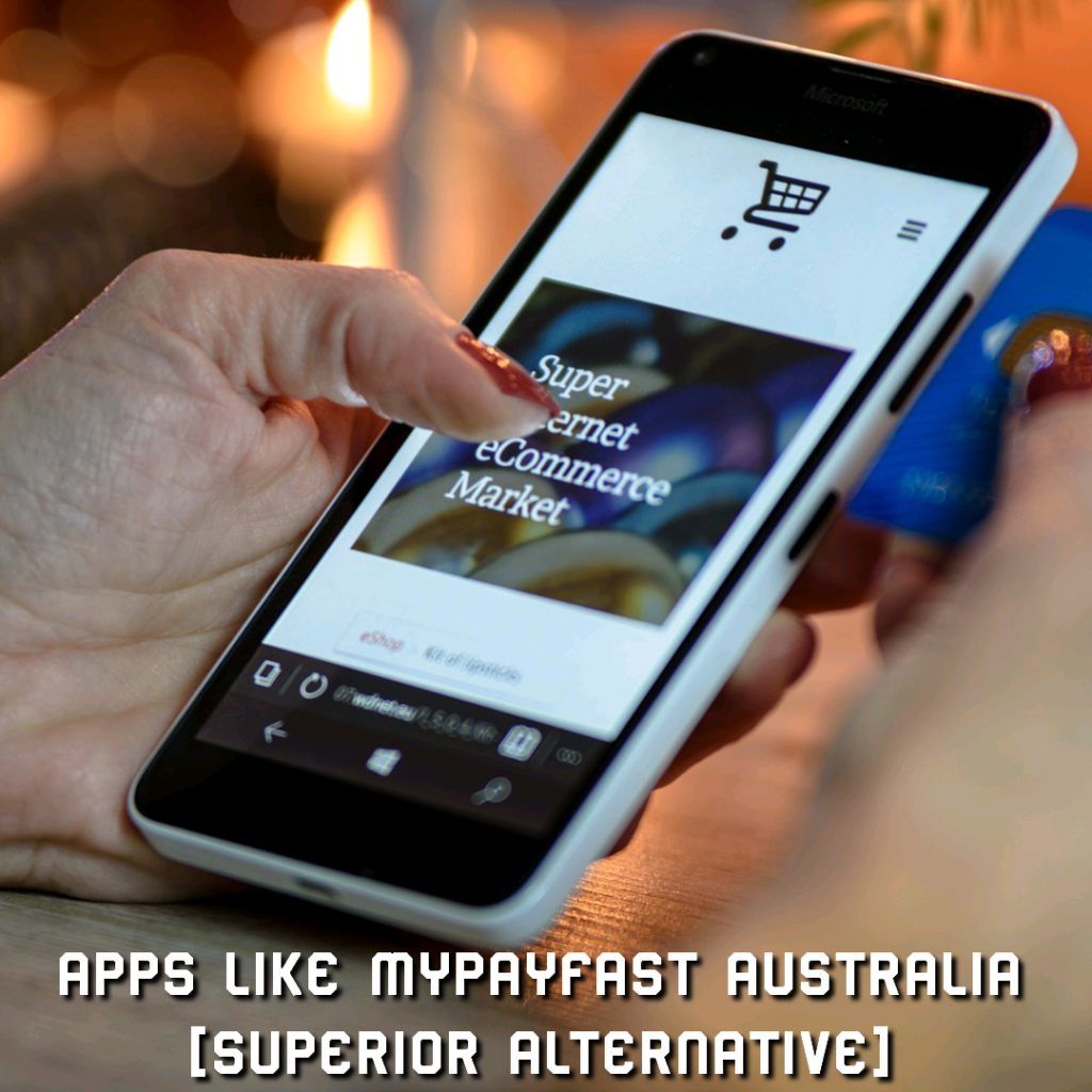 Apps like mypayfast Australia