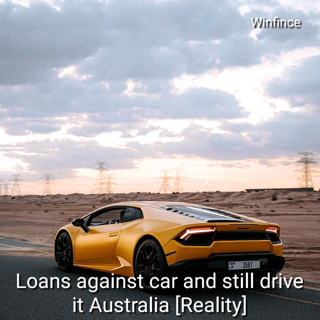 Loans against car and still drive it