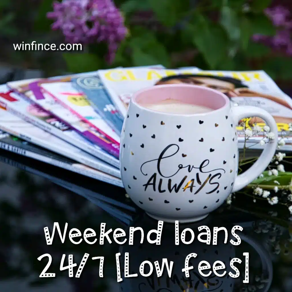 Weekend loans