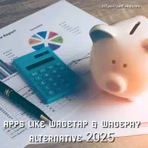 Apps Like WageTap & WagePay Alternative