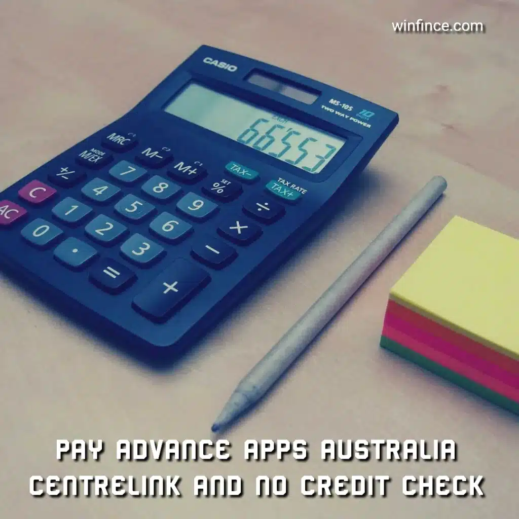 Pay Advance Apps Australia Centrelink And No Credit Check