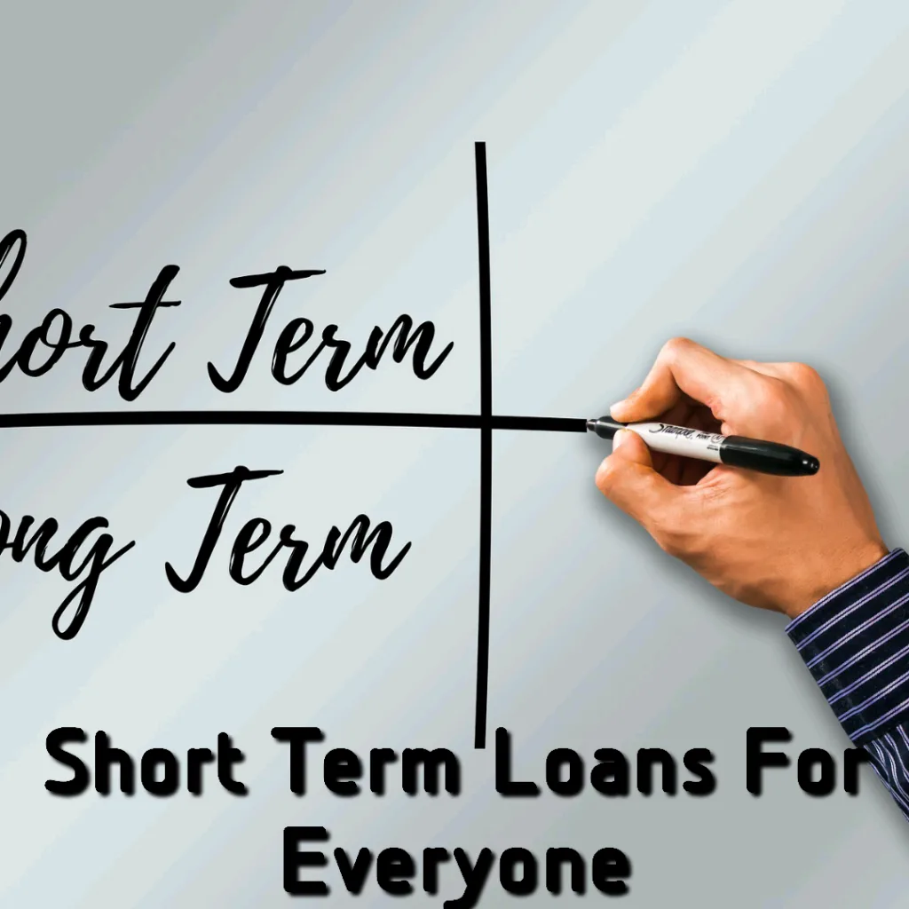 Short Term Loans